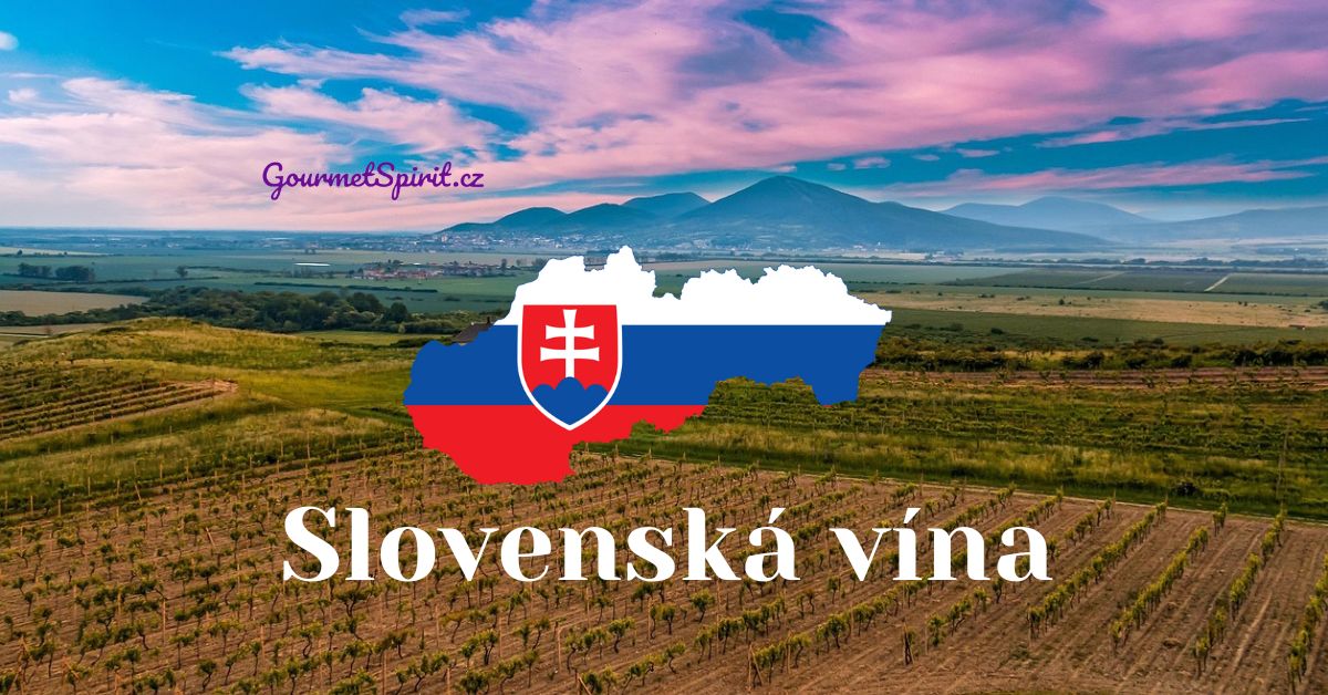 slovenská vína, vína ze Slovenska