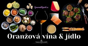 jídlo k oranžovému vínu - GourmetSpirit.cz