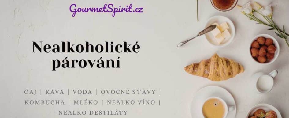 Nealkoholické párování s jídlem | GourmetSpirit.cz